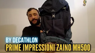 Zaino Decathlon MH500 30L - Prime impressioni!