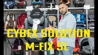 Cybex Solution M-Fix SL – автокресло от 3 до 12 лет