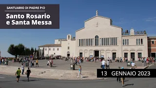 Santo Rosario e Santa Messa - 13 Gennaio 2023 (fr. Aldo Broccato)