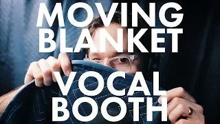 Moving Blanket Vocal Booth | Behind The Technical
