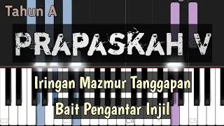 Iringan Mazmur Tanggapan Minggu Prapaskah V & Bait Pengantar Injil - Tahun A I musiclesia