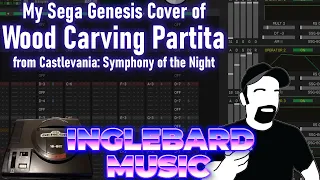 My Sega Genesis Cover of Wood Carving Partita from Castlevania Symphony of the Night | YM2612