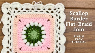 Scallop Border + Flat-Braid Join Granny Squares Tutorial (simple and easy pattern how-to)