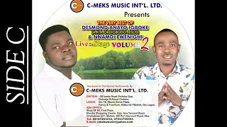 The Very Best Of Desmond Anayo Igboke & Nnamdi Ewenighi Live On Stage Volume 2 (Side C)