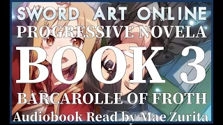 Sword Art Online Progressive Novela 003 Audiobook | Ready by Mae Zurita