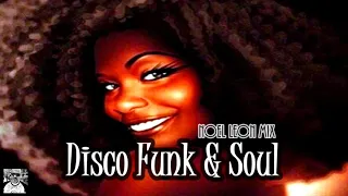 70's & 80's Old School Disco Funk & Soul Grooves Mix # 117 - Dj Noel Leon