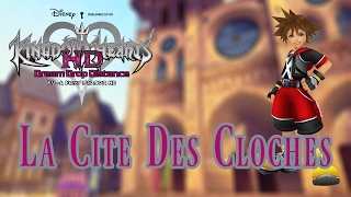 Kingdom Hearts HD Dream Drop Distance Walkthrough - La Cite Des Cloches: Sora