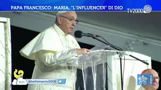 Papa Francesco: Maria, l'"Influencer" di Dio