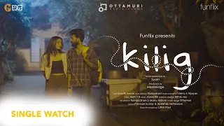 Kilig | Web series | SINGLE WATCH | Funflix | Mediaedge | Ottamuri | Abhijith | Soumya | Nithin Joy