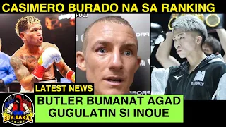 Casimero Burado Na | Paul Butler Bumanat GUGULATIN Si Inoue | Bakbakan Ni Canelo Vs GGG