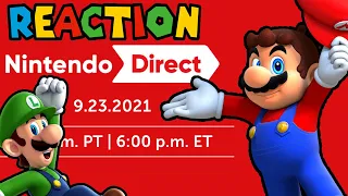NINTENDO DIRECT!! NEW GAMES COMING IN 2021 & 2022!! REACTION TIME!! 9/23/21