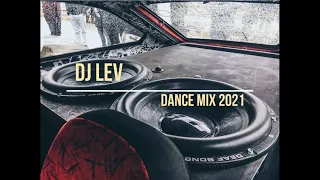 DJ LEV Dance Mix 2021