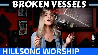 Broken Vessels - Hillsong Worship Cover