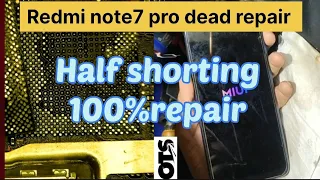 Redmi note7 pro dead shorting solution 99.9% working