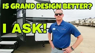 Are Grand Design RVs better? I ask them!