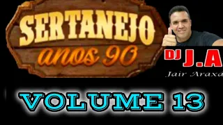 SERTANEJO ANOS 90 VOLUME 13