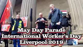 May Day Parade Liverpool 2019 (International Workers Day)
