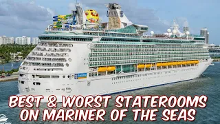 Best & Worst Cruise Staterooms on Royal Caribbean's Mariner of the Seas