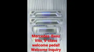 #mercedes #v250 #v260 #matters #the Mercedes-Benz Vito, V-class welcome pedal!  Welcome Inquiry