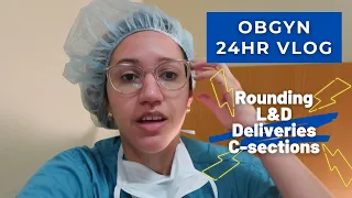 DAY IN THE LIFE OF A DOCTOR | 24HRS WITH AN OBGYN