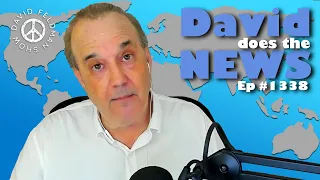 David Does the NEWS (Episode 1338)