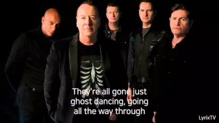 Ghostdancing - Simple Minds - Lyrics (HQ)