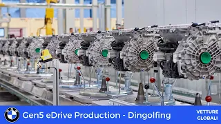 BMW Gen5 eDrive Production: Dingolfing, Germany