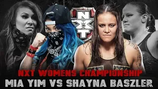 NXT TakeOver: Toronto: Mia Yim Vs Shayna Baszler #WWE2K19 #WWE #NXT