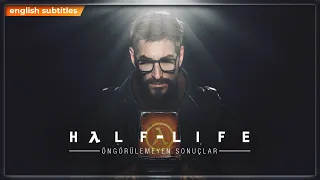 HALF-LIFE DOCUMENTARY: UNFORESEEN CONSEQUENCES