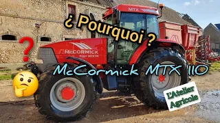 ❓ Pourquoi ❓ McCormick MTX 110