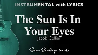 The Sun Is In Your Eyes - Jacob Collier (Acoustic Karaoke)