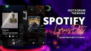 Instagram Trending Spotify Lyrics Edit Full Tutorial #alightmotion #spotifylyrics