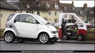 Smart Fortwo Specs Price Detail Smart Car Will Offer An Electric Drive Option