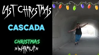 Last Christmas - Cascada (BROCK your Body Dance Fitness)