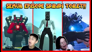 ATUN REACTION SEMUA VIDEO SKIBIDI TOILET !! Feat @sapipurba