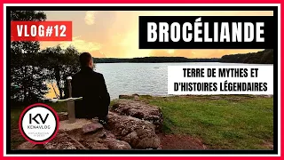 🧚‍♀️ LA FORÊT DE BROCÉLIANDE : LÉGENDES ET HISTOIRES : MERLIN, LE ROI ARTHUR... (BRETAGNE) - VLOG#12