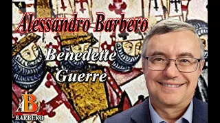 Alessandro Barbero - Benedette Guerre