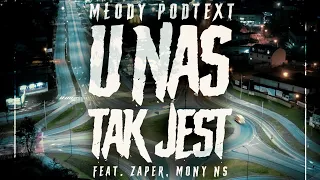 Młody PODTEXT - U Nas Tak Jest feat Zaper, Mony NS prod. Bulletproof Mike