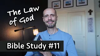 THE WORD OF THE CROSS | 11 - The Law of God