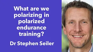 #46 - What are we polarizing in polarized endurance training? Dr Stephen Seiler