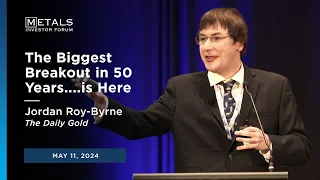 "The BIGGEST Breakout in 50 Years...is HERE" Jordan Roy-Byrne presents at the Metals Investor Forum