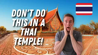 You Won't Believe What I Did in a Thai Temple (Do's And Don'ts)