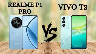 Realme P1 Pro VS VIVO T3 || Complete Comparison⚡😯