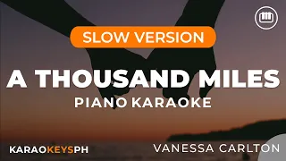 A Thousand Miles - Vanessa Carlton (Slow Piano Karaoke)