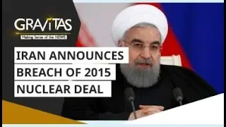 Gravitas: Iran Nuclear Deal on the brink of collapse