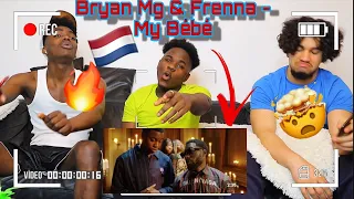 REACTING TO DUTCH MUSIC 🇳🇱Bryan Mg & Frenna - My Bébé (prod. VANNO & Spanker) | #EERST 🔥REACTIE