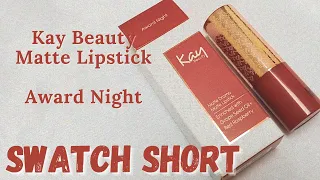 Kay Beauty Drama Matte Lipsticks - Award Night | Lip swatches | Pari Ashwani #Shorts