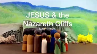 Jesus and Nazareth Cliffs - Luke 4:16-30