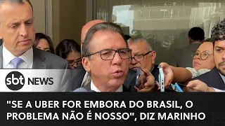 "Se a Uber for embora do Brasil, o problema não é nosso", diz Marinho | #SBTNewsnaTV (08/03/23)