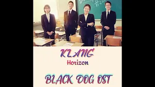 Klang ~ Horizon | Black Dog Ost